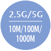 2.5G/5G 10M/100M/1000M